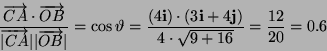 \begin{displaymath}
\frac{\overrightarrow{CA}\cdot\overrightarrow{OB}}{\overrigh...
...(3\mathbf{i}+4\mathbf{j})}{4\cdot\sqrt{9+16}}=\frac{12}{20}=0.6\end{displaymath}