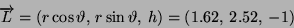 \begin{displaymath}
\overrightarrow{L}=\left(r\cos\vartheta,  r\sin\vartheta,\: h\right)=\left(1.62,\:2.52,\:-1\right)\end{displaymath}