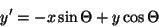 \begin{displaymath}
x'=x\cos\Theta+y\sin\Theta\end{displaymath}