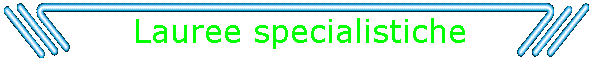 Lauree specialistiche